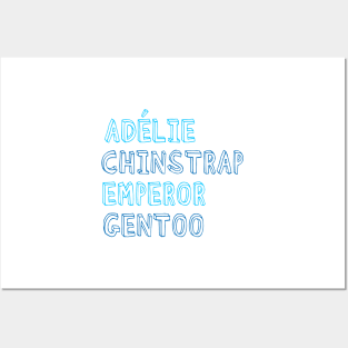 Adélie, chinstrap, emperor, gentoo Posters and Art